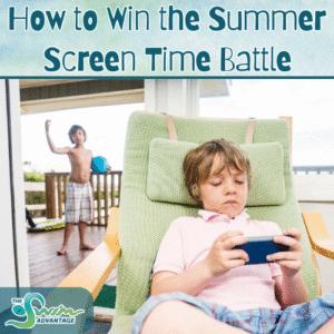 Win the summer screen time battle