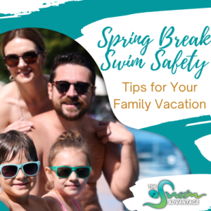 Spring Break Swim Safety