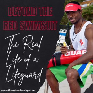 The Life of a Lifeguard