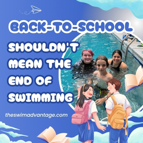 Back to school shouldn't mean the end of swimming
