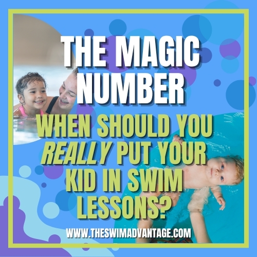 The Magic Number: When Should You Really Put Your Kid in Swim Lessons?